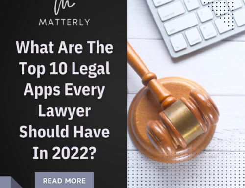 What Are The Top 10 Legal Apps Every Lawyer Should Have In 2022?