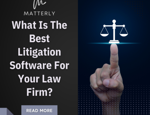 What Is The Best Litigation Software For Your Law Firm?