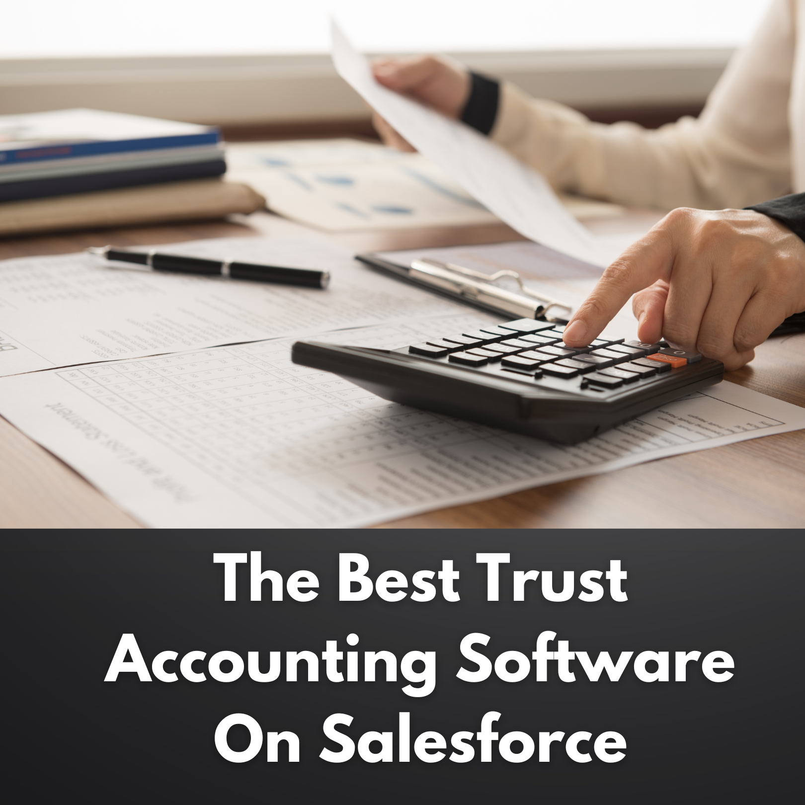 best trust accounting software on salesforce