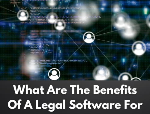 What Are The Benefits Of A Legal Software For A Small Law Firm?
