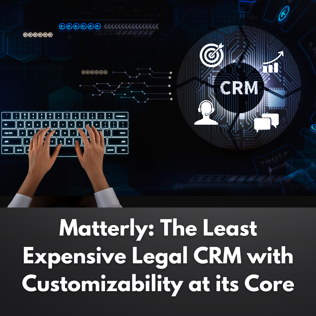 least expensive legal CRM